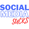 Social Media Sucks