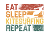 Eat Sleep Kitesurfing Repeat Funny