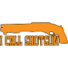 I Call Shotgun 8