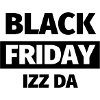 Black Friday Izz Da - Design