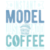 Model coffee saying