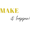 Make it happen