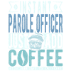 Probation officer coffee sentence