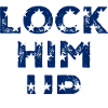 Lock him up