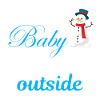 Baby its cold outside