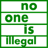No one is illegal