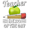 TEACHER HERO OF THE DAY