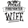 Proud Firefighter's Wife