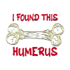 Find This Rather Humerus