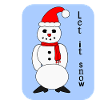 Let it snow