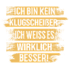 Klugscheisser - Lustiger Spruch Fun Statement