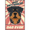 Best Rottweiler Dad Ever I Rottweiler Lover