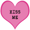 Kiss me