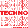 Techno Hard Dark Acid Techno