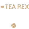 Tea Rex - Coffee
