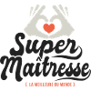 Super maitresse cadeau maîtresse institutrice