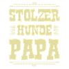 Stolzer Hunde papa