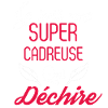 Super cadreuse qui déchire