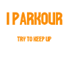 Parkour Cadeau Freerunning Parkour Runner