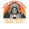 Never Underestimate Old Seminole Man