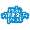 make yourself proud Zitat