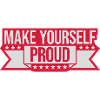 make yourself proud quote