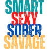 Smart sexy sober savage