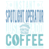 Spotlight -operator Kaffee Spruch