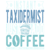 Dicton de café taxidermiste