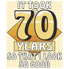 IT TOOK 70 YEARS