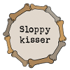 Sloppy kisser