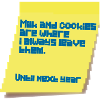 MILK AND COOKIES
