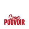 RALER C'EST MON SUPER POUVOIR
