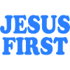 Jesus first