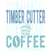 Dicton de café coupe-bois