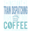 Train shipping coffee saying