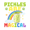 Pickles Are Magical Pickle Cucumber