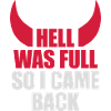 hell was full Quote