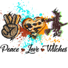 Peace Love witches
