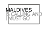Malediven Spruch
