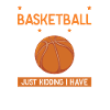 Basketball funny saying