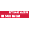 after god made me