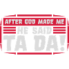 after god made me