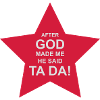 after god made me