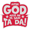 after god made me
