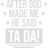 after god made me