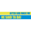 after god made me