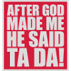 after god made me
