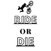 Ride or Die