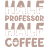 Moitié professeur Moitié café